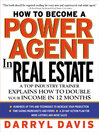 How to Become a Power Agent in Real Estate